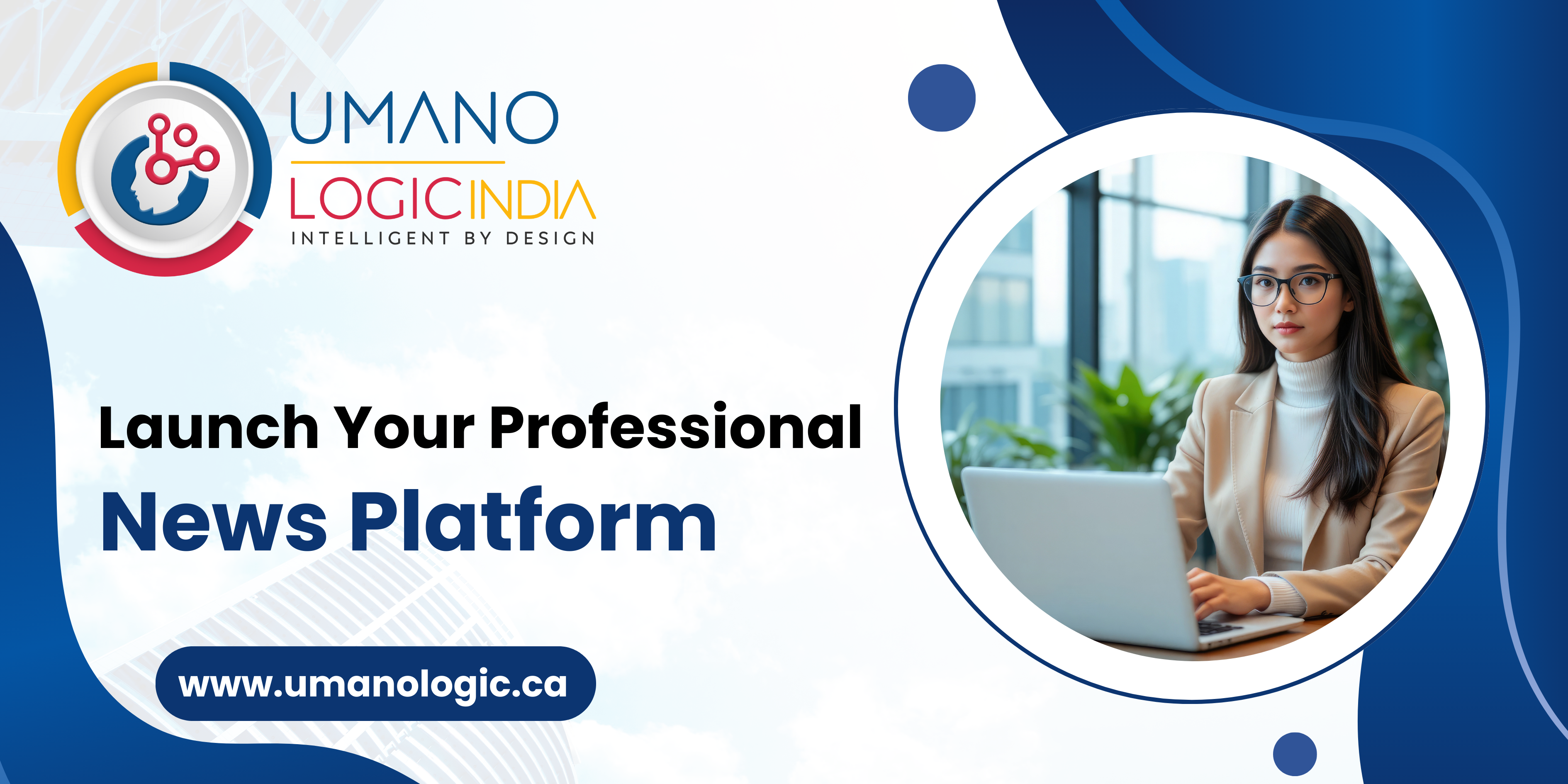 Launch Your Own Professional News Platform — Faster & Smarter